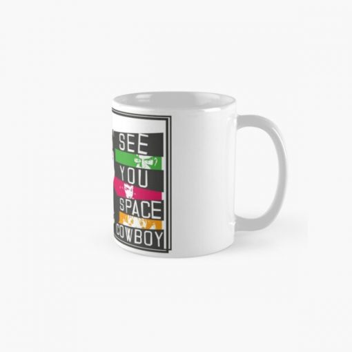 See you Space Cowboy Classic Mug RB2910 product Offical Cowboy Bebop Merch