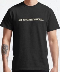 See You Classic T-Shirt RB2910 product Offical Cowboy Bebop Merch