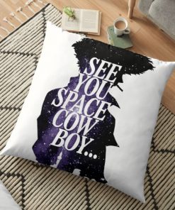 See you Space cowboy.. Floor Pillow RB2910 product Offical Cowboy Bebop Merch